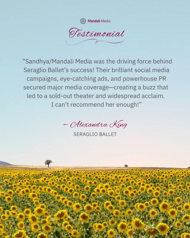 We’re honored to share these kind words from Alexandra King, Director/Producer of  @seraglioballet 🙏🏼⠀⠀“Sandhya/Mandali Media was the driving force behind Seraglio’s success! Their brilliant social media campaigns, eye-catching ads, and powerhouse PR secured major media coverage—including a Santa Barbara Independent feature—creating a buzz that led to a sold-out theater and widespread acclaim…I can’t recommend her enough!”⠀⠀At Mandali Media, strategy and heart go hand-in-hand. Let’s create something wonderful together!. Read more testimonials at the link in our bio 🌻⠀⠀#ClientLove #TestimonialTuesday #ConsciousMarketing #CommunityFocused #GrowthDriven #MandaliMedia